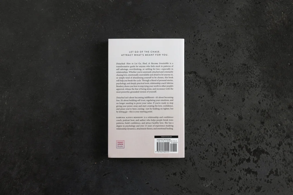 Detached: How To Let Go, Heal, & Become Irresistible (Book)