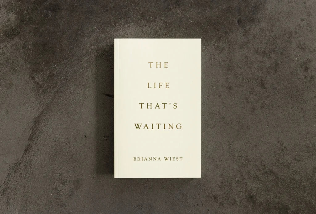 The Life That's Waiting (Book)